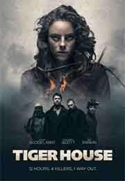 Tiger House (2015) HDRip Full Movies Watch Online Free Download