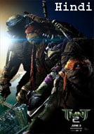 Teenage Mutant Ninja Turtles 2 (2016) in Hindi Dubbed Full Movie Watch Online Free Download