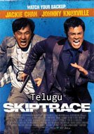 Skiptrace (2016) In Telugu Dubbed Full Movie Watch Online Free Download