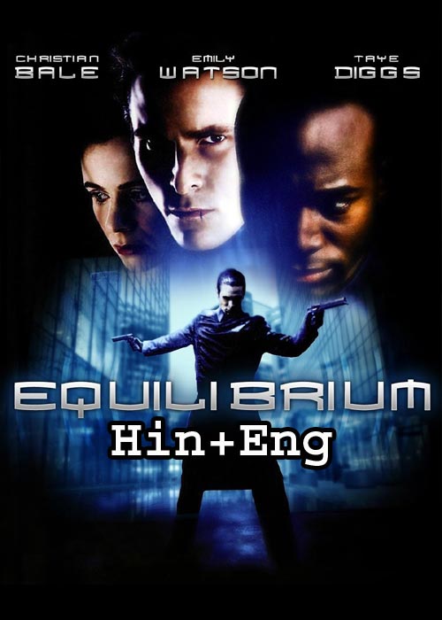 Equilibrium (2002) [Hindi – English]