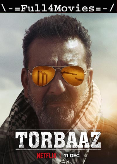 Torbaaz (2020) HDRip [Hindi]