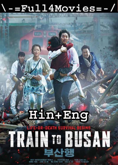 Train to Busan (2016) HDRip [Hindi + English]