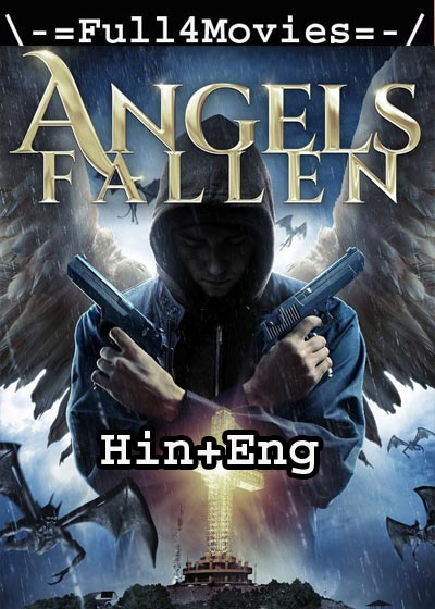 Angels Fallen (2020) HDRip [Hindi + English]