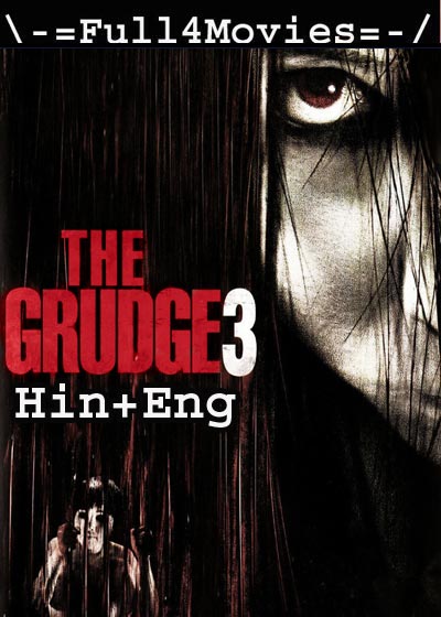 The Grudge 3 (2009) HDRip [Hindi + English]