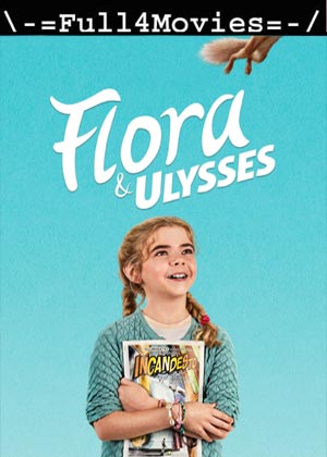 Flora and Ulysses (2021) HDRip [English]