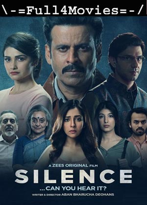 Silence: Can You Hear It (2021) 1080p | 720p | 480p WEB-HDRip [Hindi]