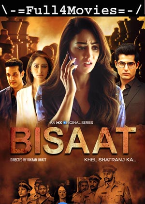 Bisaat – Season 1 (2021) 720p | 480p WEB-HDRip [Hindi]