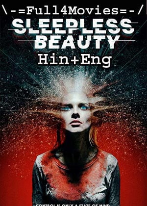 Sleepless Beauty (2020) 720p | 480p BluRay [Hindi Dubbed + English]