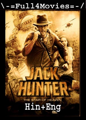 Jack Hunter (2008) 720p | 480p BluRay ORG [Hindi Dubbed + English]