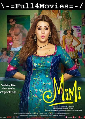 Mimi (2021) 1080p | 720p | 480p WEB-HDRip [Hindi]