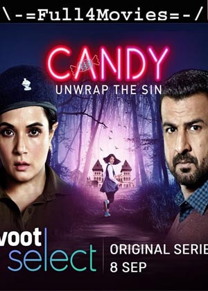 Candy – Season 1 (2021) WEB-HDRip [EP 1 to 8] [Hindi ORG]