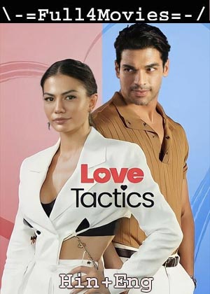 Love Tactics (2022) 1080p | 720p | 480p WEB-HDRip [Hindi ORG (DD 5.1) + English]