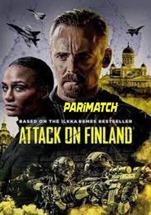 Attack on Finland (2021) 720p WEB-HDRip [Bengali (Voice Over) + English]