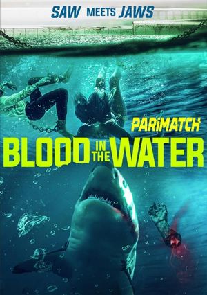 Blood In the Water (2022) 720p WEB-HDRip [Bengali (Voice Over) + English]