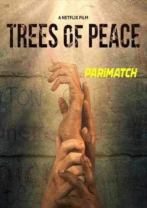 Trees of Peace (2021) 720p WEB-HDRip [Hindi (Voice Over) + English]