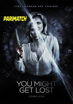 You Might Get Lost (2021) 720p WEB-HD [Hindi (Voice Over) + English]