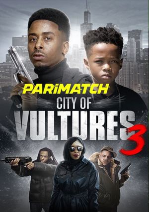 City of Vultures 3 (2022) 720p WEB-HDRip [Bengali (Voice Over) + English]