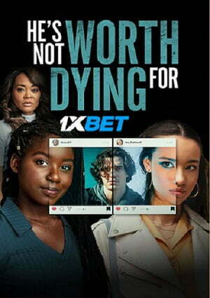 Hes Not Worth Dying For (2022) 720p WEB-HDRip [Bengali (Voice Over) + English]