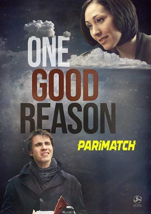 One Good Reason (2020) 720p WEB-HDRip [Telugu (Voice Over) + English]