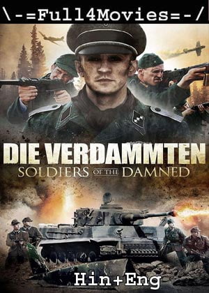 Soldiers of the Damned (2015) 720p | 480p WEB-HDRip [Hindi ORG (DD 2.0) + English]