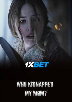 Who Kidnapped My Mom? (2022) 720p WEB-HDRip [Bengali (Voice Over) + English]