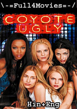 Coyote Ugly (2000) 720p | 480p BluRay [Hindi ORG (DD 2.0) + English]