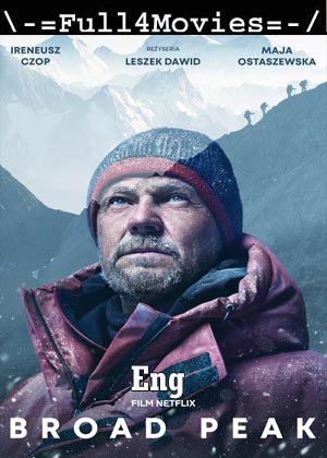 Broad Peak (2022) 1080p | 720p | 480p WEB-HDRip [English (DD5.1)]