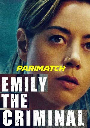 Emily the Criminal (2022) 720p WEB-HDRip [Tamil (Voice Over) + English]