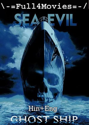 Ghost Ship (2002) 720p 480p BluRay [Hindi ORG (DD2.0) + English]