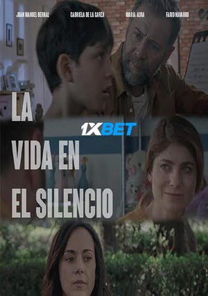 La Vida en el Silencio (2020) 720p WEB-HD [Hindi (Voice Over) + English]