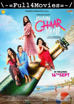 Jahaan Chaar Yaar (2022) V2 1080p | 720p | 480p Pre-DVDRip [Hindi (DDP2.0)]