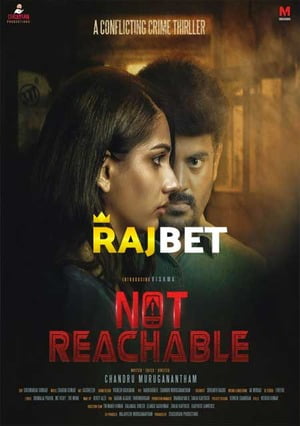 Not Reachable (2022) 720p WEB-HD [Tamil (Voice Over) + English]