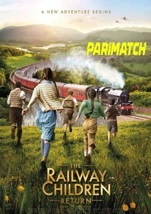 The Railway Children Return (2022) 720p WEB-HD [Bengali (Voice Over) + English]