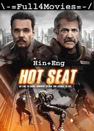 Hot Seat (2022) 1080p | 720p | 480p WEB-HDRip Dual Audio [Hindi ORG (DD2.0) + English]