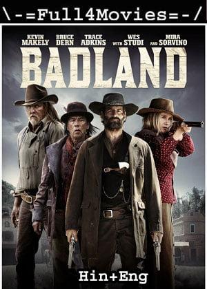 Badland (2019) 720p | 480p BluRay Dual Audio [Hindi ORG (DDP5.1) + English]