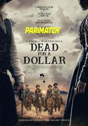 Dead for a Dollar (2022) 720p WEBRip [Hindi (Voice Over) + English]