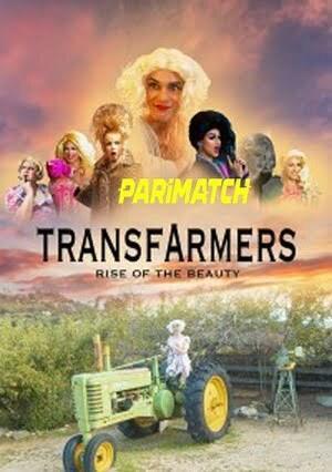 Transfarmers (2022) 720p WEB-HD [Hindi (Voice Over) + English]