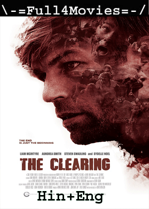 The Clearing (2020) 720p | 480p BluRay Dual Audio [Hindi ORG (DD2.0) + English]