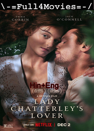 Lady Chatterley’s Lover (2022) 720p | 480p WEB-HDRip [Hindi ORG (DD2.0) + English]