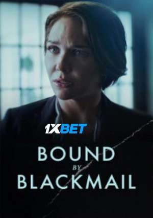 Bound By Blackmail (2022) 720p WEBRip [Hindi (Voice Over) + English]