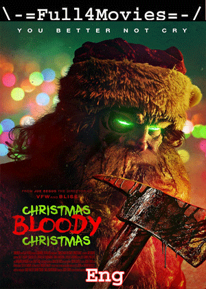 Christmas Bloody Christmas (2022) 720p | 480p WEB-HDRip [English (DD2.0)]