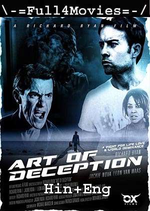 Art of Deception (2019) 720p | 480p BluRay Dual Audio [Hindi ORG (DD2.0) + English]