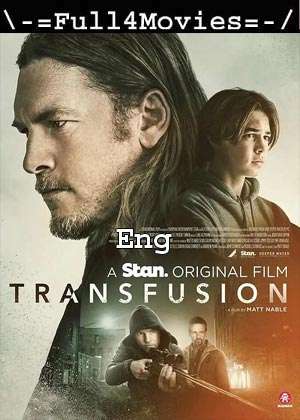 Transfusion (2023) 720p | 480p WEB-HDRip [English (DD2.0)]