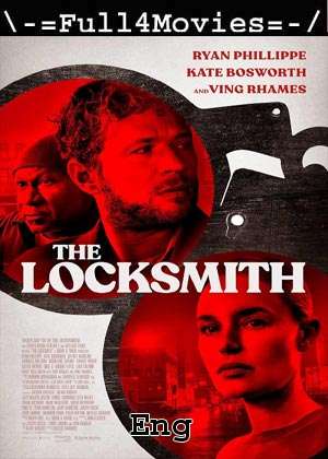 The Locksmith (2023) 720p | 480p WEB-HDRip [English (DD2.0)]