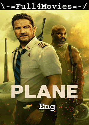 Plane (2023) 720p | 480p WEB-HDRip [English (DD2.0)]