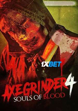 Axegrinder 4 Souls Of Blood (2022) 720p WEB-HD [Telugu (Voice Over) + English]