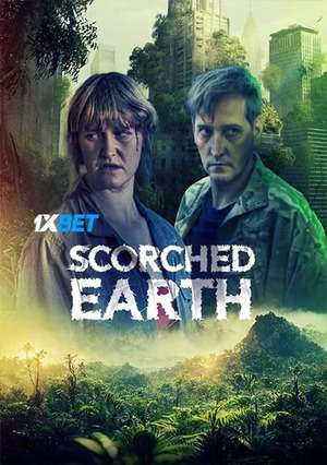 Scorched Earth (2022) 720p WEB-HD (MULTI AUDIO) [Bengali (Voice Over) + English]