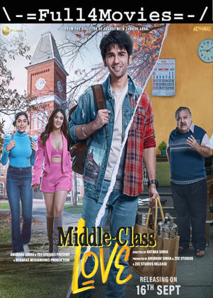 Middle Class Love (2022) 1080p | 720p | 480p WEB HDRip [Hindi (DD5.1)]